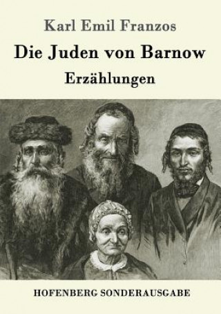 Kniha Juden von Barnow Karl Emil Franzos