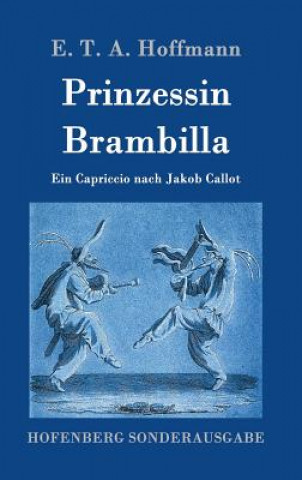 Książka Prinzessin Brambilla E. T. A. Hoffmann