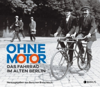 Kniha Ohne Motor Boris von Brauchitsch