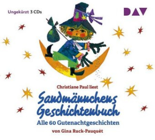 Audio Sandmännchens Geschichtenbuch - Alle 60 Gutenachtgeschichten, 3 Audio-CDs Gina Ruck-Pauqu?t