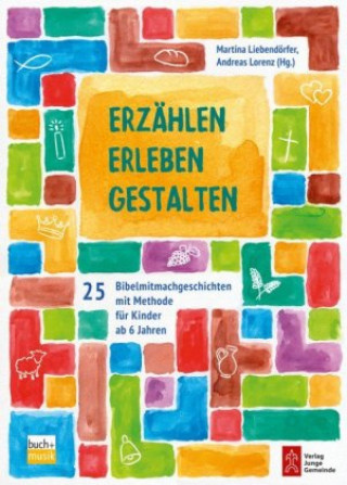 Книга Erzählen - Erleben - Gestalten Martina Liebendörfer