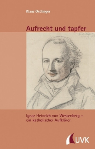 Book Aufrecht und tapfer Klaus Oettinger