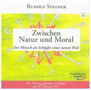 Carte Zwischen Natur und Moral Rudolf Steiner