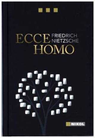 Książka Ecce Homo Friedrich Nietzsche