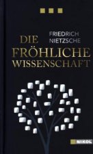 Könyv Die fröhliche Wissenschaft Friedrich Nietzsche