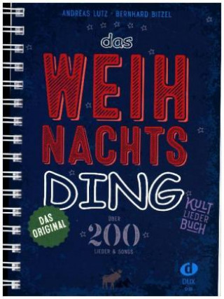 Materiale tipărite Das Weihnachts-Ding Bernhard Bitzel