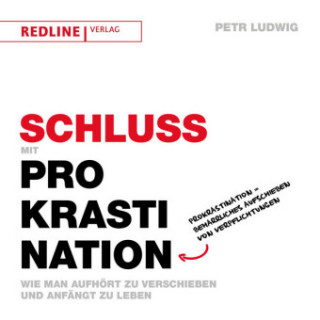 Kniha Schluss mit Prokrastination Petr Ludwig