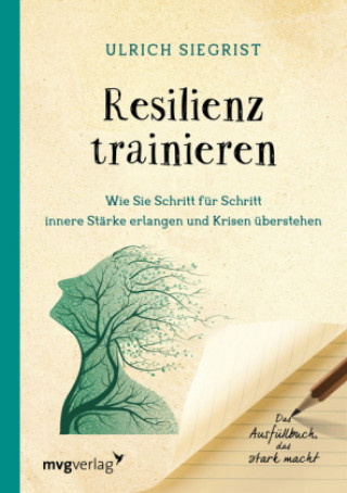 Książka Resilienz trainieren Ulrich Siegrist