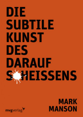 Книга Die subtile Kunst des Daraufscheißens Mark Manson