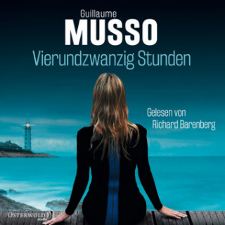 Audio Vierundzwanzig Stunden, 5 Audio-CD Guillaume Musso