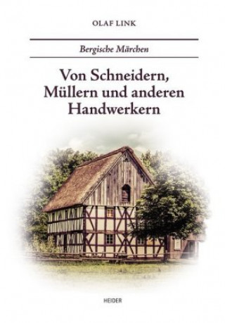 Könyv Von Schneidern, Müllern und anderen Handwerkern Olaf Link