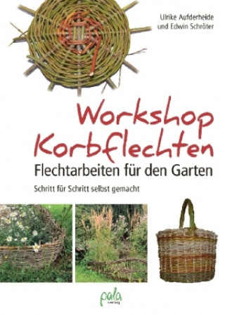 Kniha Workshop Korbflechten Ulrike Aufderheide