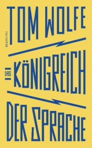 Książka Das Königreich der Sprache Tom Wolfe