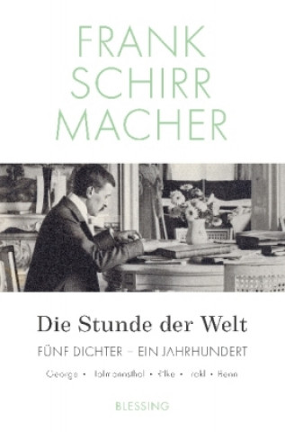 Kniha Die Stunde der Welt Frank Schirrmacher