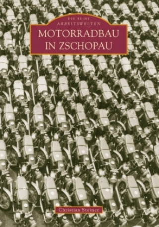 Kniha Motorradbau in Zschopau Christian Steiner