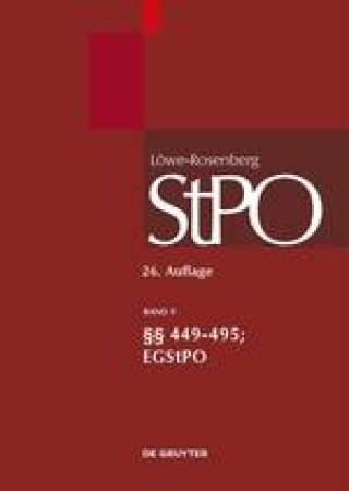 Książka Loewe/Rosenberg. Die Strafprozessordnung und das Gerichtsverfassungsgesetz, Band 9,  449-495; EGStPO Volker Erb