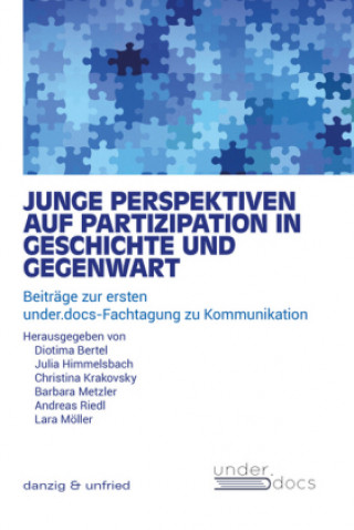 Książka Junge Perspektiven auf Partizipation in Geschichte und Gegenwart Diotima Bertel