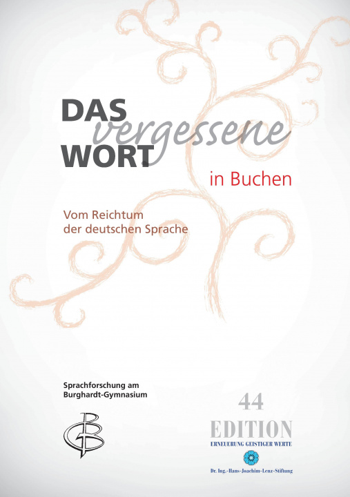 Kniha Das vergessene Wort in Buchen Edition 44