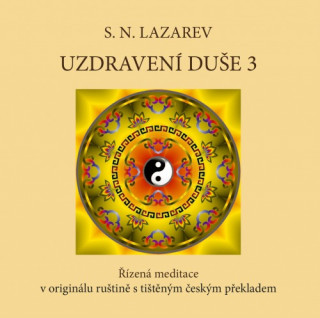 Audio Uzdravení duše 3 Sergej N. Lazarev
