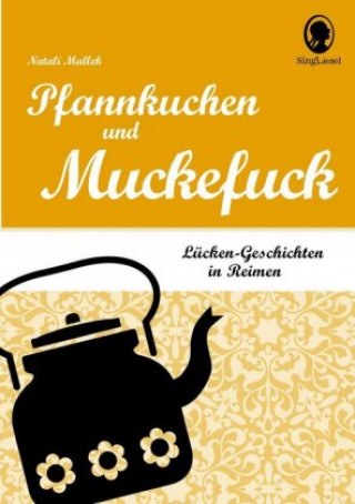 Knjiga Pfannkuchen und Muckefuck Natali Mallek