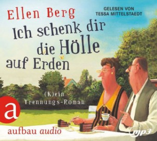 Аудио Ich schenk dir die Hölle auf Erden, 2 Audio-CD, 2 MP3 Ellen Berg