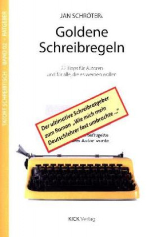 Kniha Jan Schröters Goldene Schreibregeln Jan Schröter