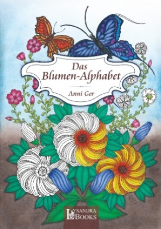 Carte Das Blumen-Alphabet Anni Ger