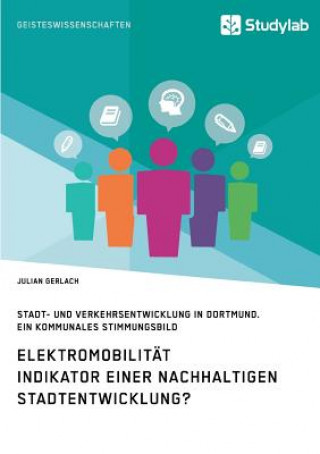 Knjiga Elektromobilität. Indikator einer nachhaltigen Stadtentwicklung? Julian Gerlach