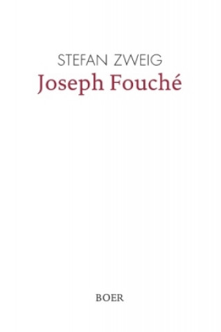 Книга Joseph Fouché Stefan Zweig