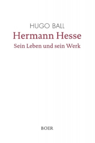 Kniha Hermann Hesse Hugo Ball