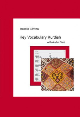Könyv Key Vocabulary Kurdish Isabella Berivan