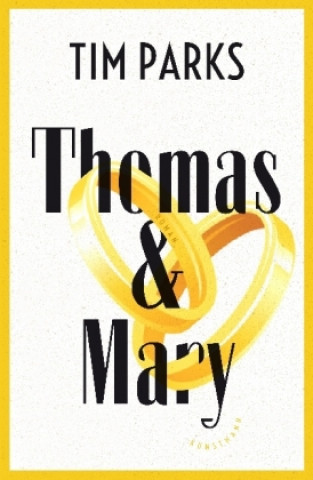 Kniha Thomas & Mary Tim Parks