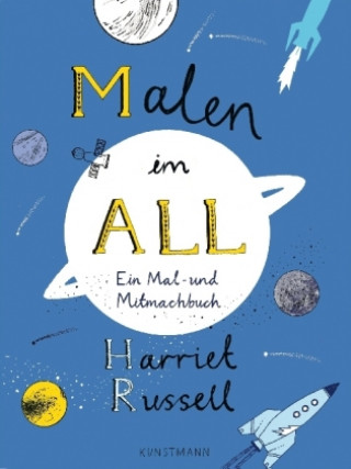 Kniha Malen im All Harriet Russell