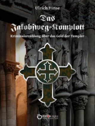 Buch Das Jakobsweg-Komplott Ulrich Hinse