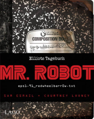 Книга Mr. Robot: Red Wheelbarrow Sam Esmail