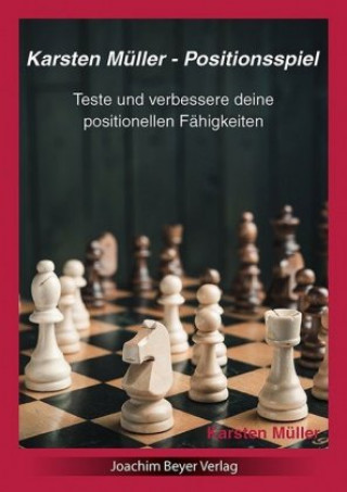 Kniha Karsten Müller - Positionsspiel Karsten Müller