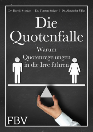 Kniha Die Quotenfalle Harald Schulze-Eisentraut