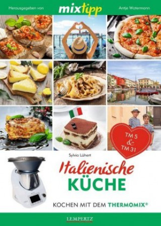 Kniha mixtipp Italienische Küche Sylvia Lühert