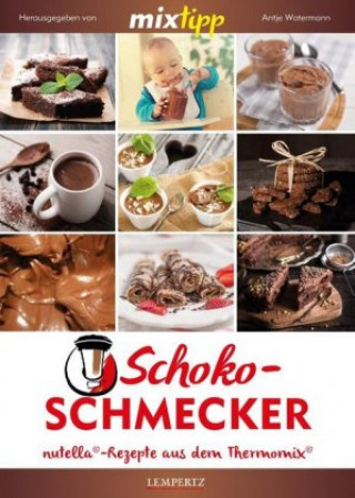 Könyv mixtipp Schoko-Schmecker Antje Watermann