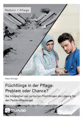 Carte Fluchtlinge in der Pflege Klaus Schrage