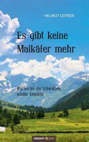 Book Es gibt keine Maikafer mehr Helmut Leitner