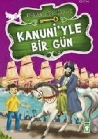 Kniha Kanuniyle Bir Gün Mustafa Orakci