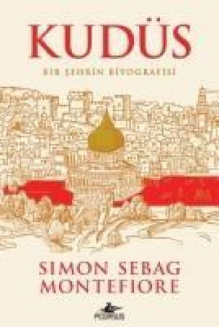 Könyv Kudüs Simon Sebag Montefiore