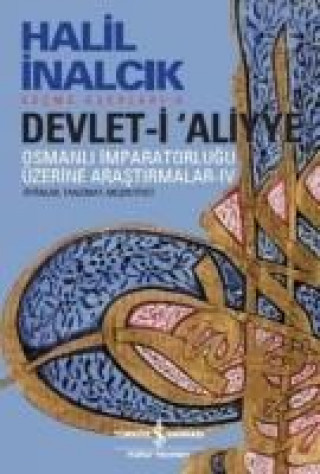 Carte Devlet-i Aliyye IV Halil Inalcik