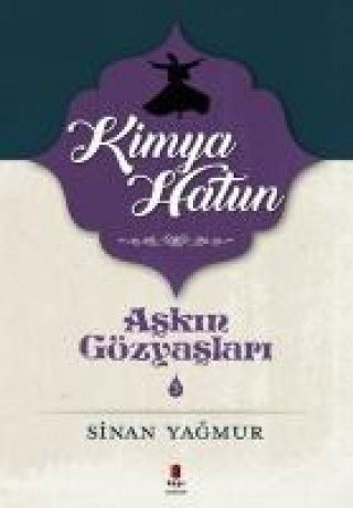 Kniha Kimya Hatun Sinan Yagmur