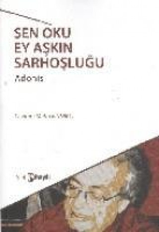 Carte Sen Oku Ey Askin Sarhoslugu Adonis