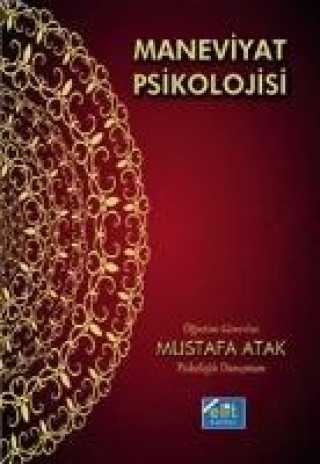Könyv Maneviyat Psikolojisi Mustafa Atak