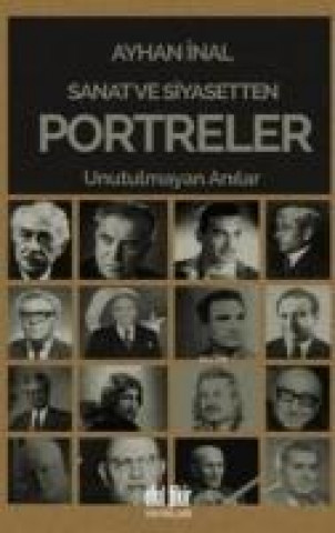 Livre Sanat ve Siyasetten Portreler Ayhan inal