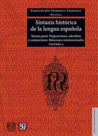 Carte Sintaxis histórica de la lengua espańola/ Historical sintaxis of the spanish language Concepción Company Company