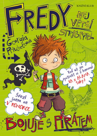 Carte Fredy Největší strašpytel Bojuje s pirátem Georgia Pritchettová